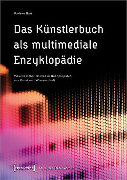 Kartonierter Einband Das Künstlerbuch als multimediale Enzyklopädie von Marlene Bart