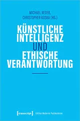 Kartonierter Einband Künstliche Intelligenz und ethische Verantwortung von 