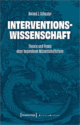 Kartonierter Einband Interventionswissenschaft von Roland J. Schuster