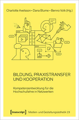 Kartonierter Einband Bildung, Praxistransfer und Kooperation von 