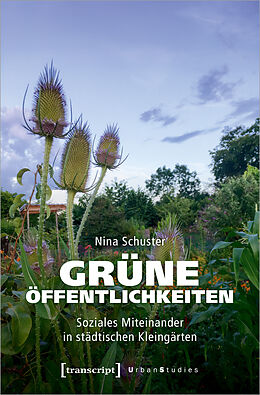 Kartonierter Einband Grüne Öffentlichkeiten von Nina Schuster