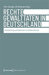 Paperback Rechte Gewalttaten in Deutschland von 