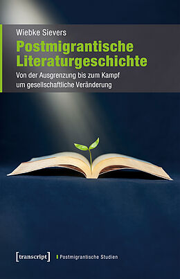 Kartonierter Einband Postmigrantische Literaturgeschichte von Wiebke Sievers