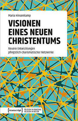Kartonierter Einband Visionen eines neuen Christentums von Maria Hinsenkamp
