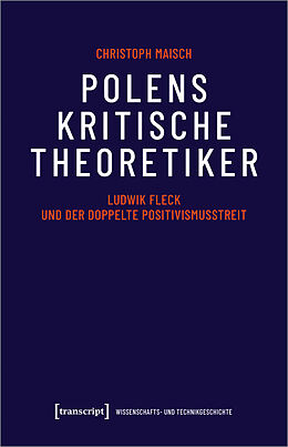 Kartonierter Einband Polens kritische Theoretiker von Christoph Maisch