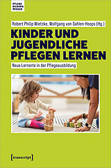 Kartonierter Einband Kinder und Jugendliche pflegen lernen von 