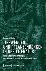 Paperback Tierwerden und Pflanzendenken in der Literatur von Hanna Sellheim