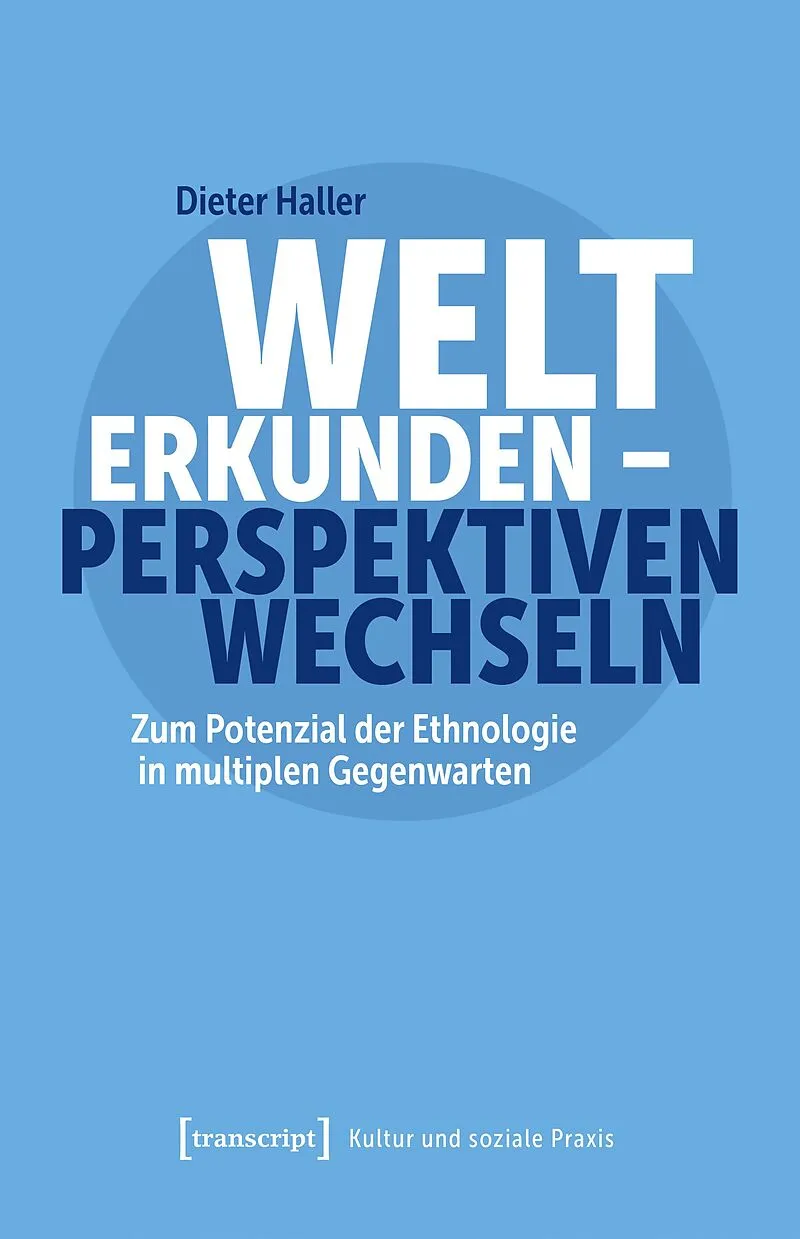 Welt erkunden  Perspektiven wechseln