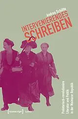 Kartonierter Einband Intervenierendes Schreiben von Andrea Schütte