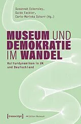 Kartonierter Einband Museum und Demokratie im Wandel von 