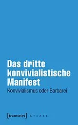 Kartonierter Einband Das dritte konvivialistische Manifest von Die konvivialistische Internationale
