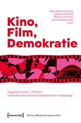 Kartonierter Einband Kino, Film, Demokratie von 