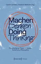 Kartonierter Einband Machen Denken  Doing Thinking von 