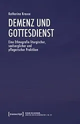 Kartonierter Einband Demenz und Gottesdienst von Katharina Krause
