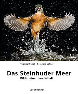 Fester Einband Das Steinhuder Meer von Thomas Brandt, Bernhard Volmer
