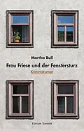 E-Book (epub) Frau Friese und der Fenstersturz von Martha Bull
