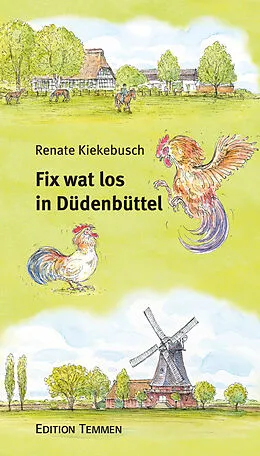 E-Book (epub) Fix wat los in Düdenbüttel von Renate Kiekebusch