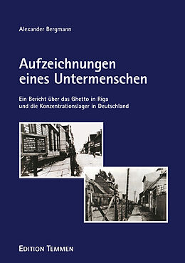 E-Book (epub) Aufzeichnungen eines Untermenschen von Alexander Bergmann