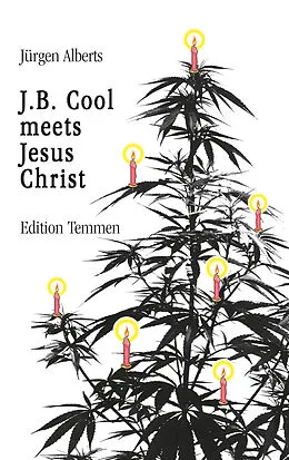 E-Book (epub) J.B. Cool meets Jesus Christ von Jürgen Alberts