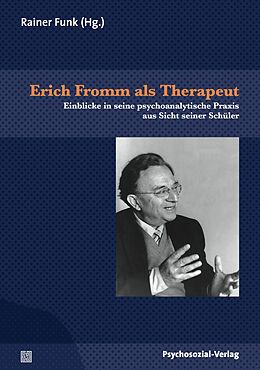 Kartonierter Einband Erich Fromm als Therapeut von 