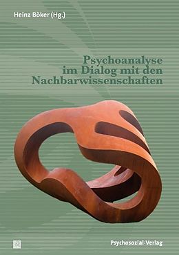 Kartonierter Einband Psychoanalyse im Dialog mit den Nachbarwissenschaften von 