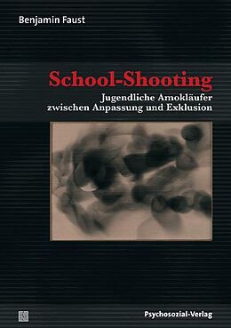 Paperback School-Shooting von Benjamin Faust