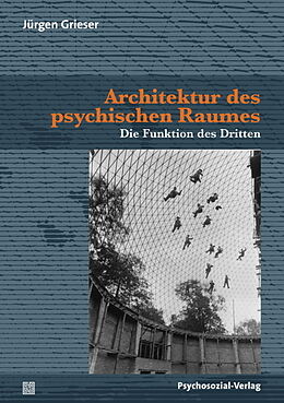 Paperback Architektur des psychischen Raumes von Jürgen Grieser