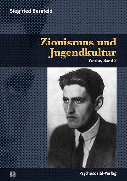 Kartonierter Einband Zionismus und Jugendkultur von Siegfried Bernfeld