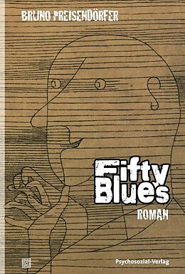 Fester Einband Fifty Blues von Bruno Preisendörfer