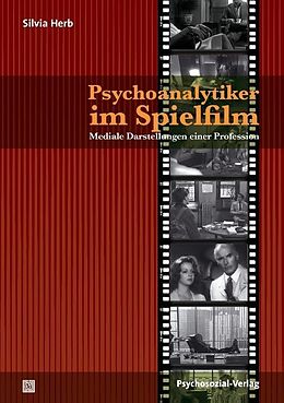 Kartonierter Einband Psychoanalytiker im Spielfilm von Silvia Herb