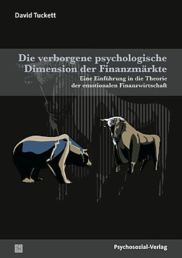Paperback Die verborgenen psychologischen Dimensionen der Finanzmärkte von David Tuckett