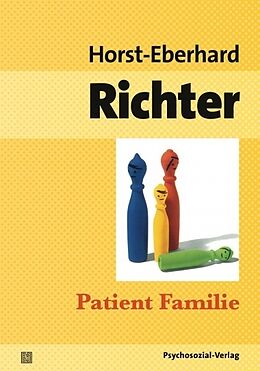 Kartonierter Einband Patient Familie von Horst-Eberhard Richter