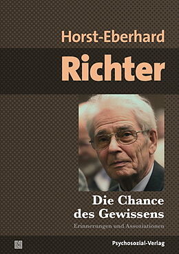 Kartonierter Einband Die Chance des Gewissens von Horst-Eberhard Richter