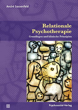 Kartonierter Einband Relationale Psychotherapie von André Sassenfeld