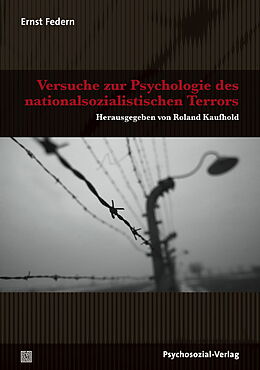 Kartonierter Einband Versuche zur Psychologie des nationalsozialistischen Terrors von Ernst Federn