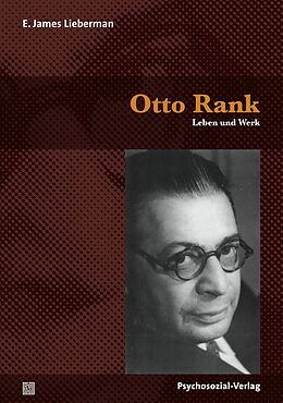 Kartonierter Einband Otto Rank von E. James Lieberman