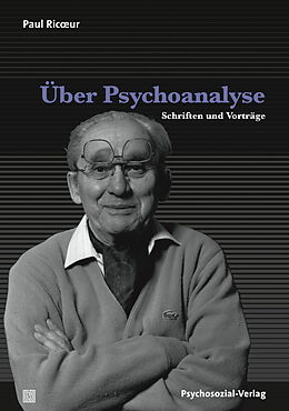 Kartonierter Einband Über Psychoanalyse von Paul Ricoeur