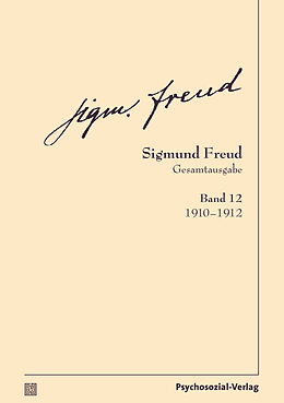 Fester Einband Gesamtausgabe (SFG), Band 12 von Sigmund Freud