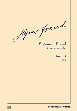Fester Einband Gesamtausgabe (SFG), Band 13 von Sigmund Freud