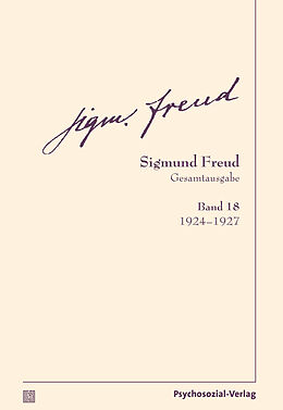 Fester Einband Gesamtausgabe (SFG), Band 18 von Sigmund Freud