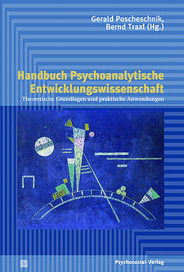 Fester Einband Handbuch Psychoanalytische Entwicklungswissenschaft von 