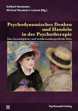 Kartonierter Einband Psychodynamisches Denken und Handeln in der Psychotherapie von 