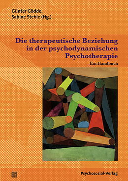 Kartonierter Einband Die therapeutische Beziehung in der psychodynamischen Psychotherapie von 