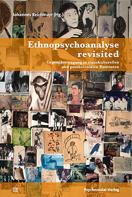 Fester Einband Ethnopsychoanalyse revisited von 