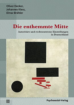 Paperback Die enthemmte Mitte von Elmar Brähler, Anna Brausam, Oliver Decker