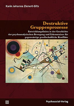 Kartonierter Einband Destruktive Gruppenprozesse von Karin Zienert-Eilts