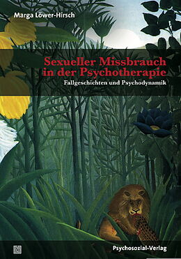 Kartonierter Einband Sexueller Missbrauch in der Psychotherapie von Marga Löwer-Hirsch