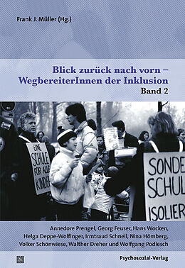 Paperback Blick zurück nach vorn  WegbereiterInnen der Inklusion von Frank J. Müller