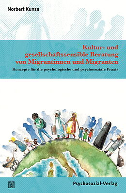 Kartonierter Einband Kultur- und gesellschaftssensible Beratung von Migrantinnen und Migranten von Norbert Kunze
