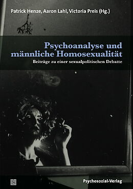Kartonierter Einband Psychoanalyse und männliche Homosexualität von 